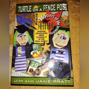 Turtle on the fence book 365 days of life lesson for the graduate Jim&Jane Pratt